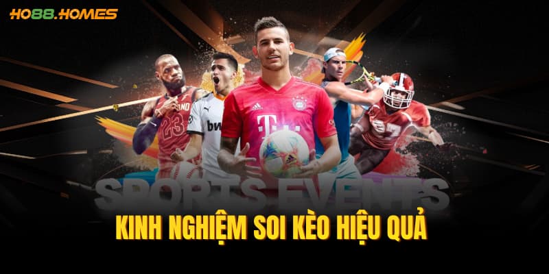 Kinh nghiệm soi kèo hiệu quả