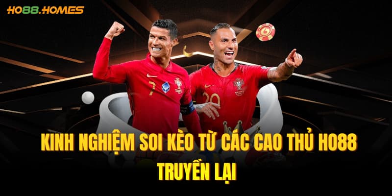 Kinh nghiệm soi kèo từ các cao thủ HO88 truyền lại